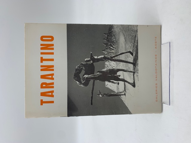 Giuseppe Tarantino. Galeries Valdotaines - Aoste